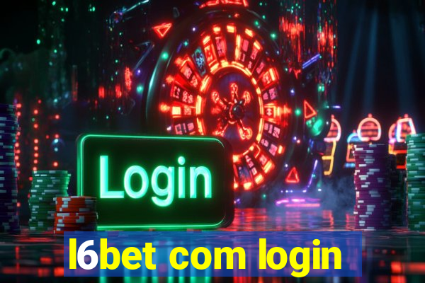 l6bet com login